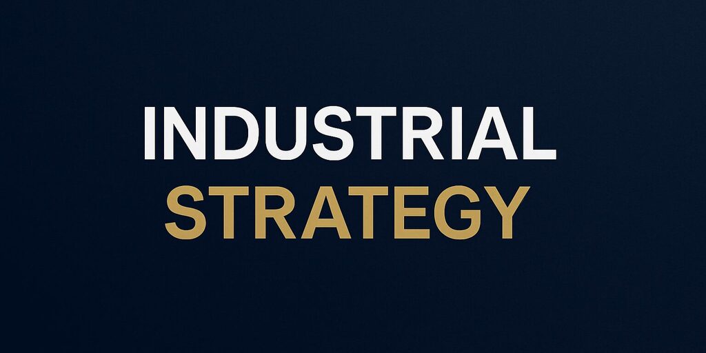 Industrial Strategy